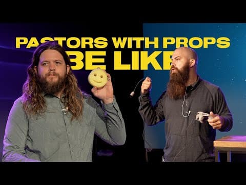 Pastors With Props Be Like