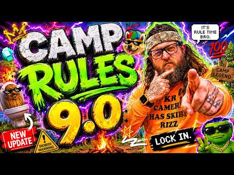 Camp Rules 9.0: The Gen Alpha / iPad Kid Edition