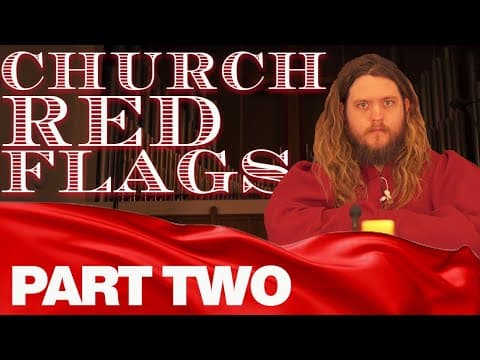 Red Flags Part Two: Signs You Should Run From a Church
