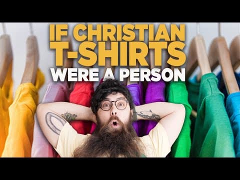 If Christian T-Shirts Were a Person