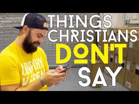 Things Christians Don't Say