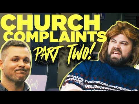 Church Complaints: Part 2 - Real Complaints from Pastors and Volunteers