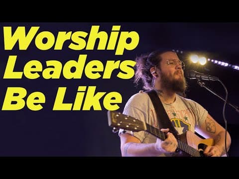 Worship Leader Stereotypes