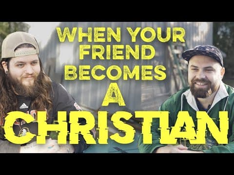 When Your Friend Becomes A Christian