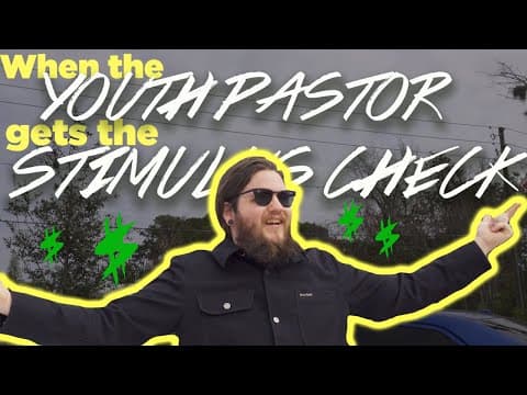 Youth Pastor Gets a Stimulus Check