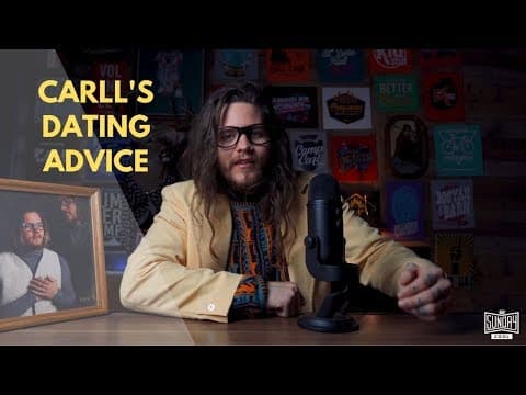 Carll's Dating Advice for Singles